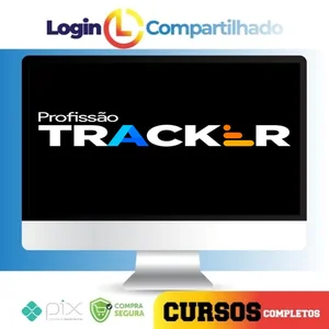 Profissão Tracker - Cadu Parisoto