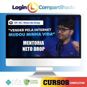 Mentoria Neto do Drop - Neto do Drop